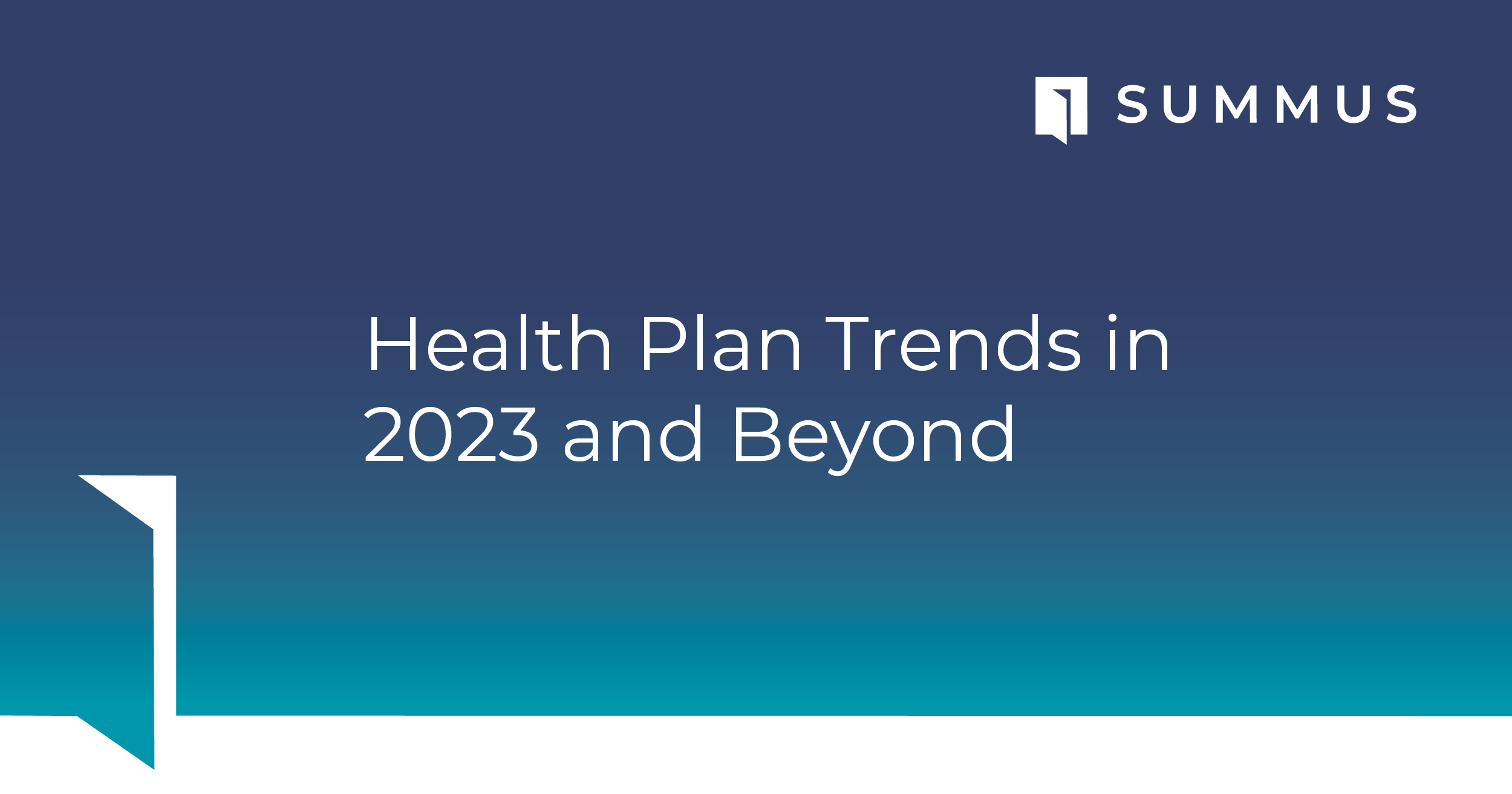 Health Plan Trends in 2023 and Beyond