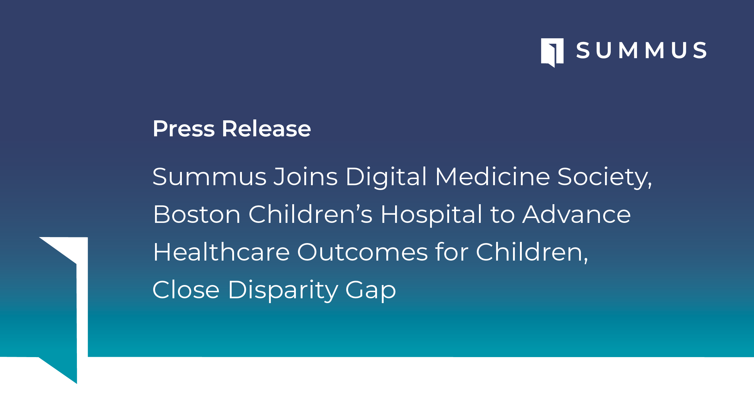 Summus joins Digital Medicine Society and Boston Children's Hospital