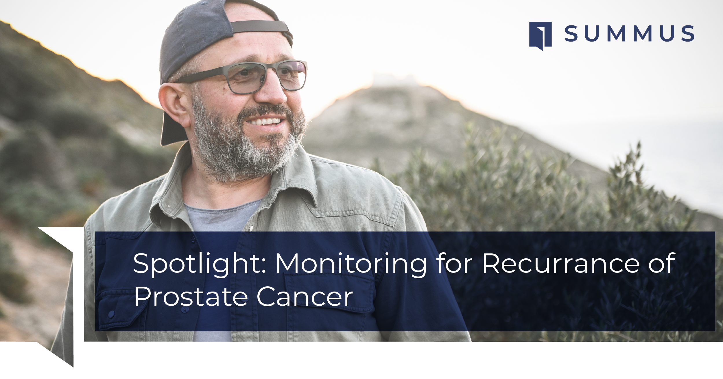 Member story: Monitoring for prostate cancer recurrence