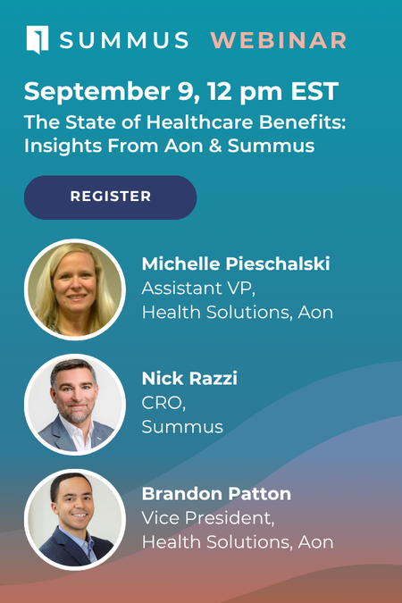 Summus State of Healthcare Benefits Sept 9, 12pm EST - click to register