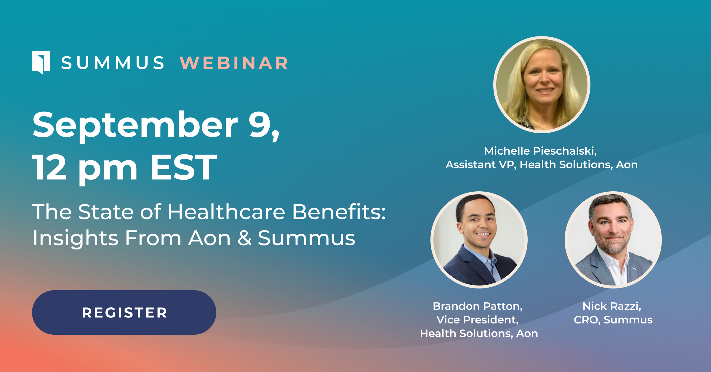Summus State of Healthcare Benefits Sept 9, 12pm EST - click to register